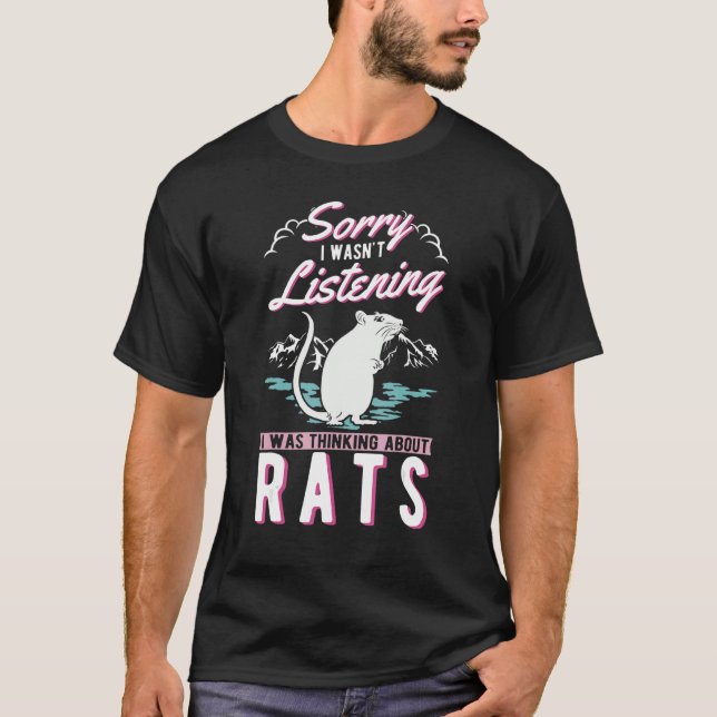 Camiseta No escuchaba que pensaba en Rat (Anverso)