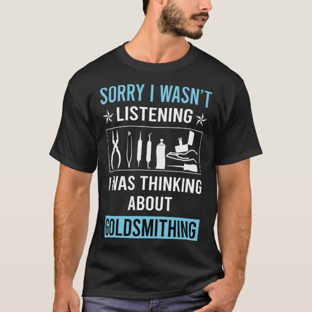 Camiseta No escuchar a Goldsmithing Goldsmith (Anverso)