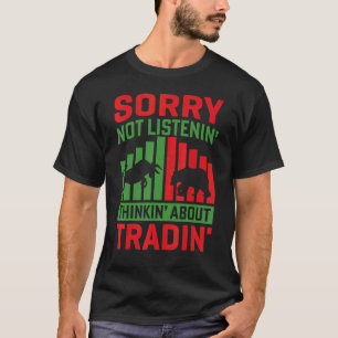 Camiseta No escuchar el pensamiento sobre el comercio de va