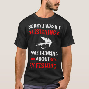 Camiseta No Escuchar Pesca con Mosca
