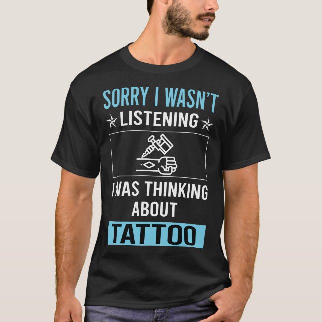 Camiseta No escuchar tatuajes de tatuaje (Anverso)