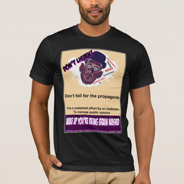 Camiseta No escuche la propaganda (Anverso)