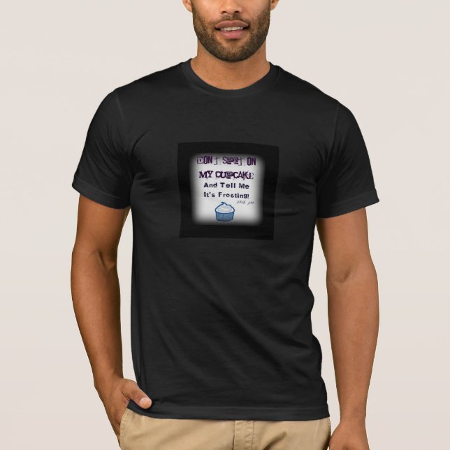 Camiseta No escupa en mi magdalena (Anverso)