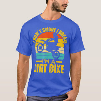 Camiseta No Esniego, Sueño Que Soy Una Motocross De Bicicle