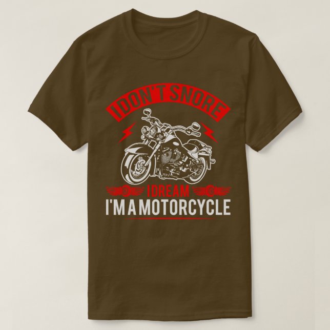 Camiseta No Esniego Yo Sueño Que Soy Una Motocicleta (Diseño del anverso)