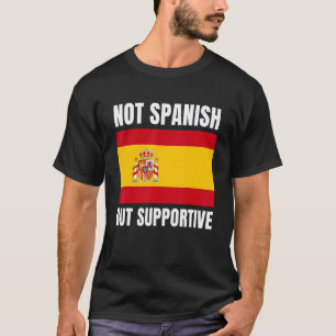 Camiseta No Español, Sino Supérigo Espana España Bandera Su