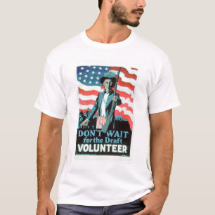 Camiseta No espere el proyecto - ofrézcase voluntariamente
