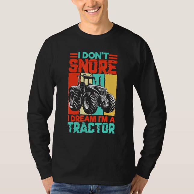 Camiseta No Esquivo Soñé Que Soy Un Tractor Farmacéutico. (Anverso)