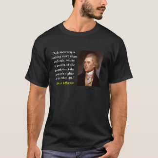 Camiseta "No está nada una democracia más que regla de