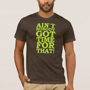 CAMISETA NO ESTÁ NADIE HORA CONSEGUIDA PARA ESE - BROWN