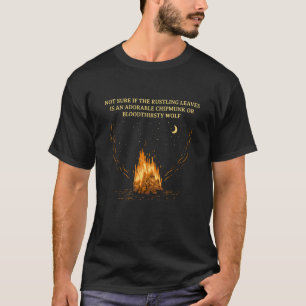 Camiseta No está seguro de si el Rustling sale de la plataf