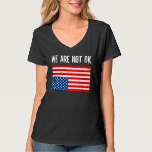 Camiseta No Estamos Bien Bandera Americana Invertida