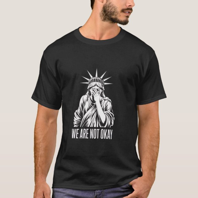 Camiseta No estamos bien para protestar (Anverso)