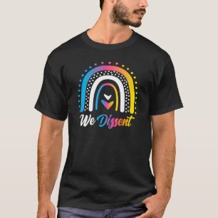 Camiseta No Estamos De Acuerdo Con Que No Estemos De Acuerd