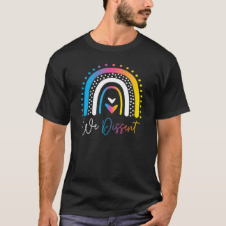 Camiseta No Estamos De Acuerdo Con Que No Estemos De Acuerd