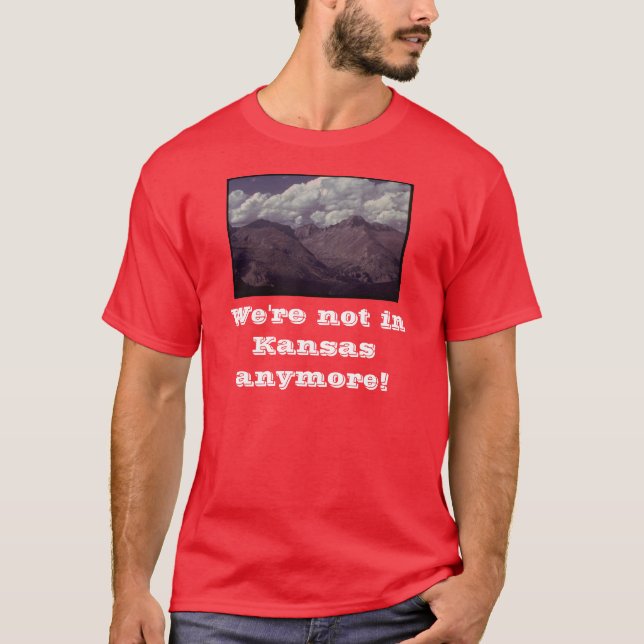Camiseta ¡No estamos en Kansas más! (Anverso)