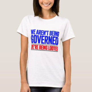 Camiseta No Estamos Siendo Gobernados