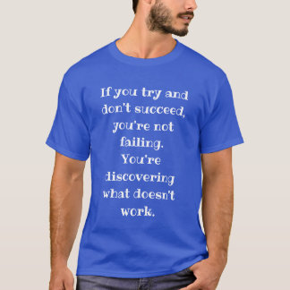 Camiseta No estás fallando, cita de descubrimiento motivaci