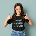 Camiseta No Estás Sola Recuerda La Pista De Inspiración<br><div class="desc">No Estás Sola Recuerda La Pista De Inspiración</div>