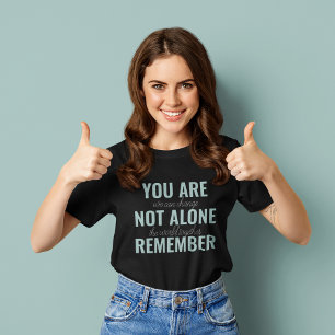 Camiseta No Estás Sola Recuerda La Pista De Inspiración