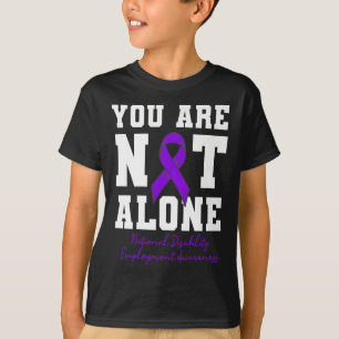 Camiseta No Estás Solo En El Empleo De Discapacidad Naciona