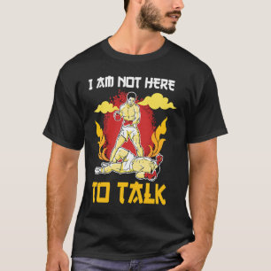 Camiseta No estoy aquí para hablar de boxeo