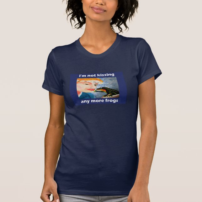 Camiseta No estoy besando más ranas (Anverso)