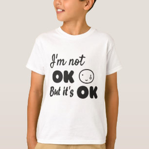 Camiseta No estoy bien, pero está bien la invitación