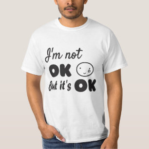 Camiseta No estoy bien, pero está bien la invitación