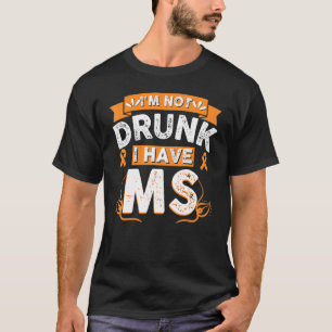 Camiseta No Estoy Borracho Tengo A La Señora Superviviente 