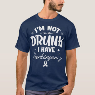 Camiseta No Estoy Borracho Tengo Parkinsons Cinta De Concie