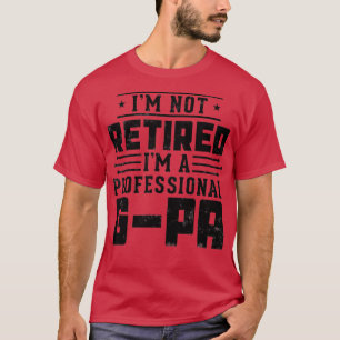 Camiseta No estoy cansado Soy Un Profesional GPa regalo Gra