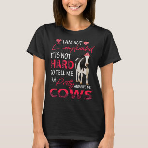 Camiseta No estoy complicada, soy Bonito y me doy vacas.