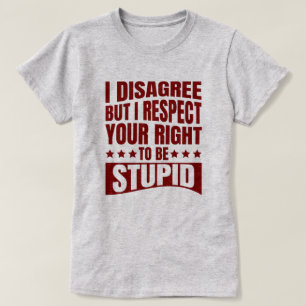 Camiseta No estoy de acuerdo   Cita graciosa sarcástica co
