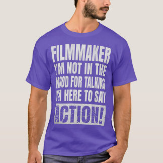 Camiseta No Estoy De Ánimo De Hablar - Cineasta Funny
