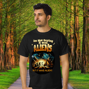 Camiseta No estoy diciendo que fueran extranjeros, pero era