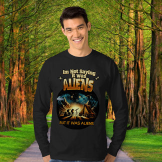 Camiseta No estoy diciendo que fueran extranjeros, pero era