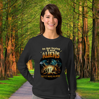 Camiseta No estoy diciendo que fueran extranjeros, pero era