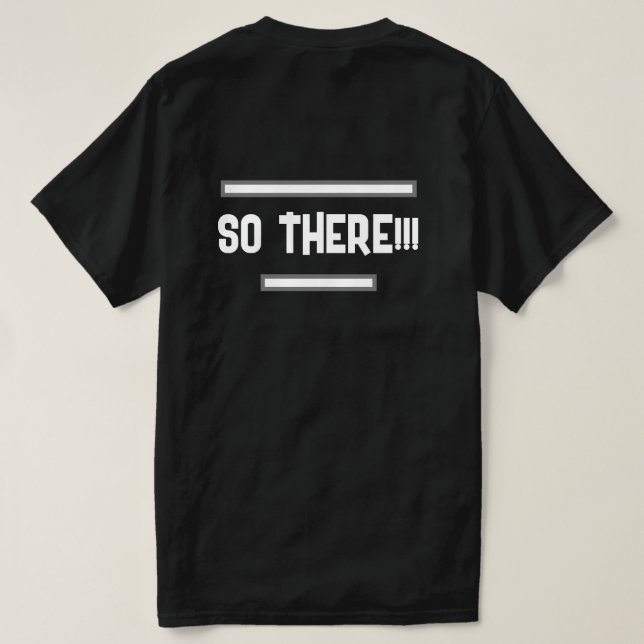 Camiseta No estoy discutiendo (Reverso del diseño)