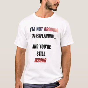 Camiseta No Estoy Discutiendo