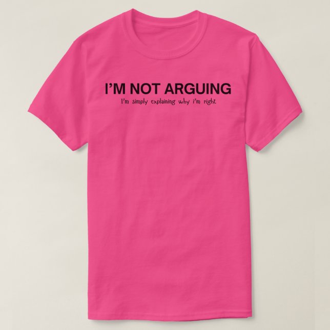 Camiseta no estoy discutiendo 1 (Diseño del anverso)