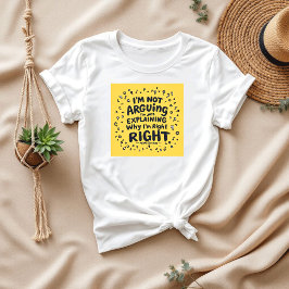 Camiseta No estoy discutiendo, estoy en lo cierto | Mamá di