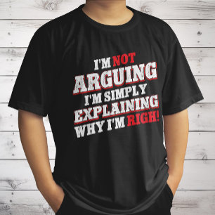 Camiseta No Estoy Discutiendo Estoy Explicando Por Qué Teng