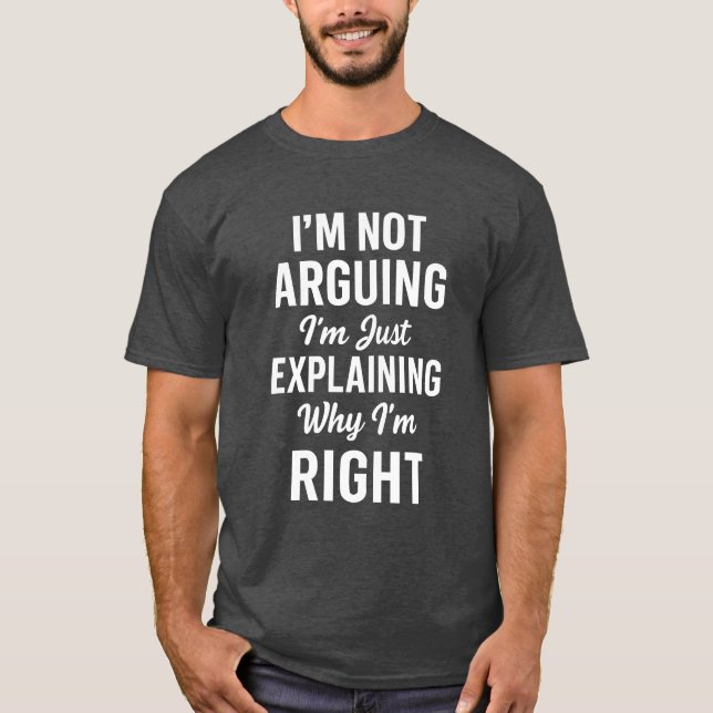 Camiseta No estoy discutiendo una curiosa cita sarcástica (Anverso)