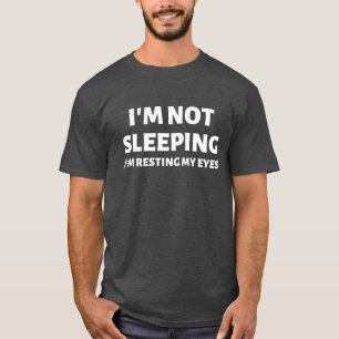 Camiseta No estoy durmiendo estoy descansando los ojos