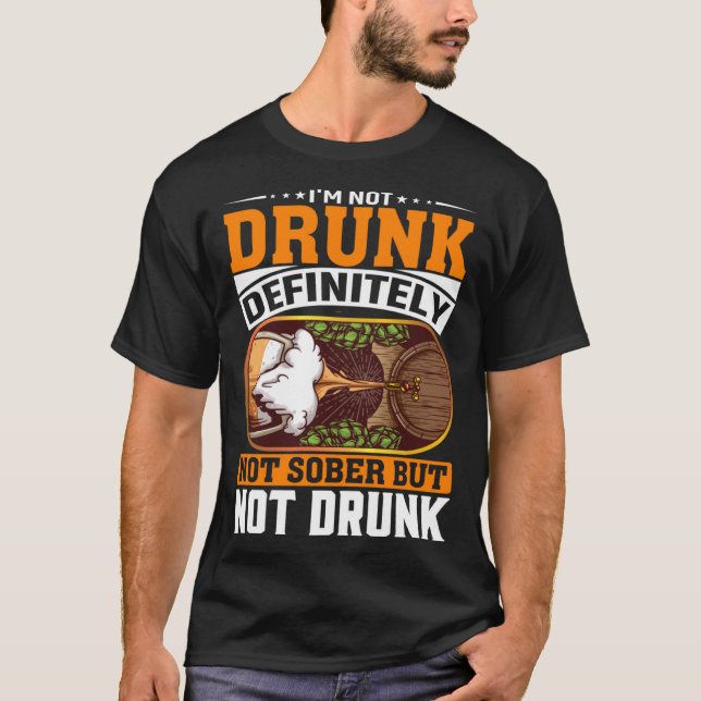 Camiseta No estoy ebrio definitivamente no es sobrio pero n (Anverso)