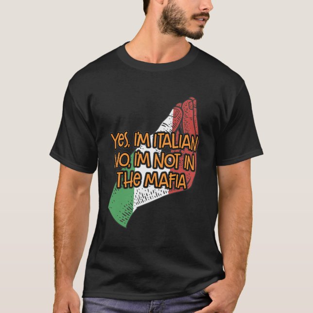Camiseta No Estoy En La Mafia Humor Divertido Italiano Ital (Anverso)