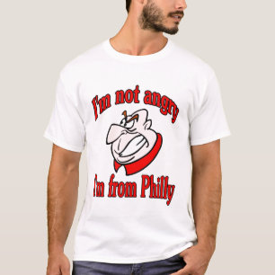 Camiseta No estoy enfadado. Soy de Filadelfia