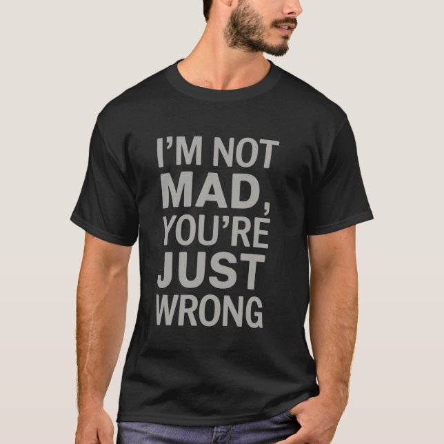 Camiseta NO Estoy Enojado Simplemente Estás Equivocado Dive (Anverso)