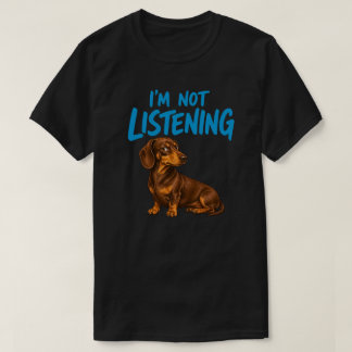 Camiseta No Estoy Escuchando Regalo Divertido para Amantes